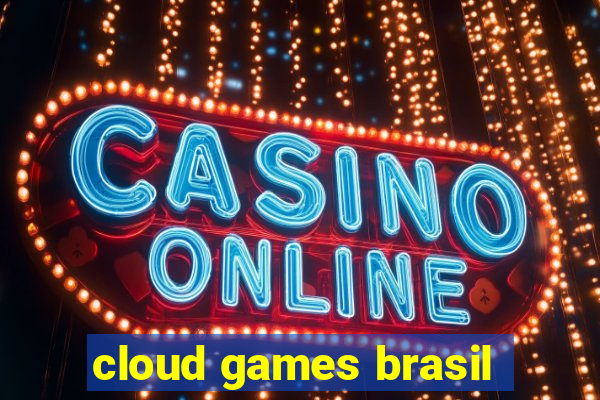 cloud games brasil